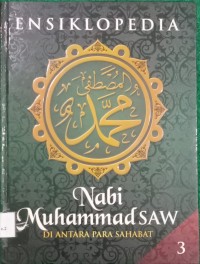 Image of ENSIKLOPEDIA NABI MUHAMMAD SAW DIANTARA PARA SAHABAT